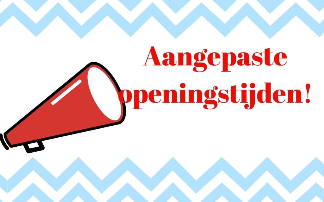 Aangepaste openingstijden in mei