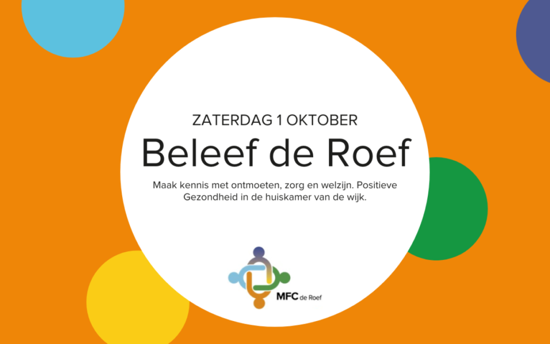 Beleef de Roef!