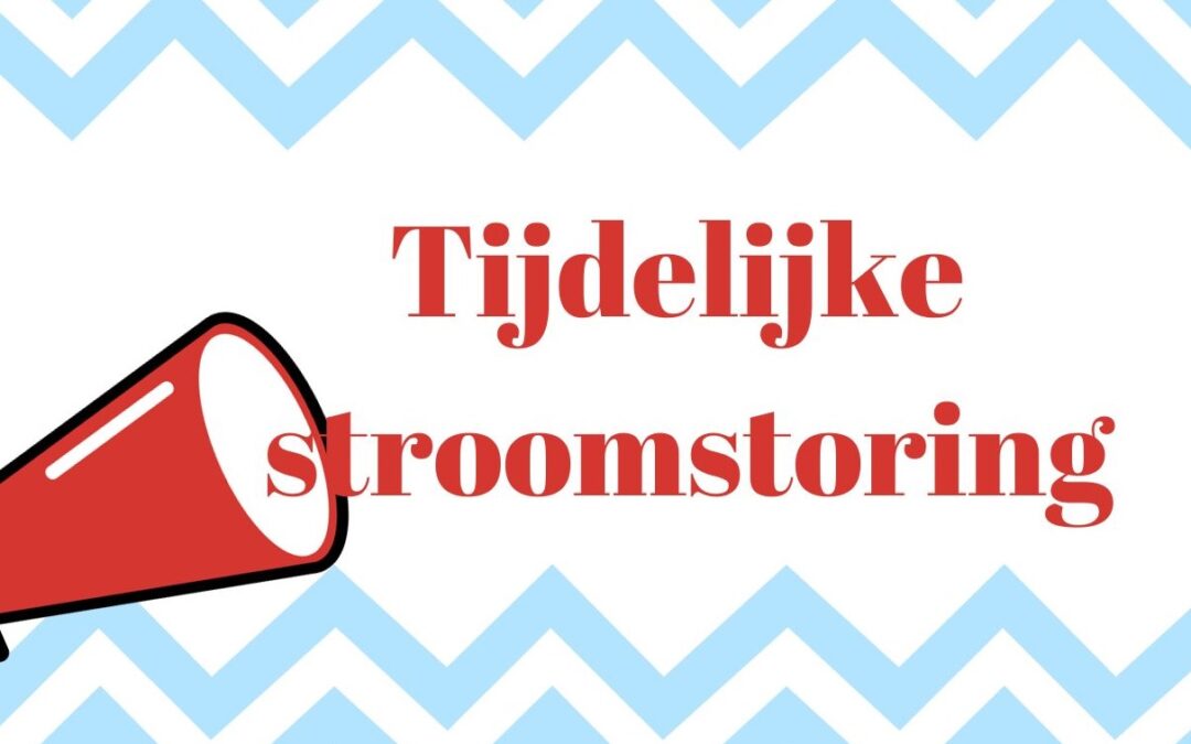 Tijdelijk niet bereikbaar door stroomstoring